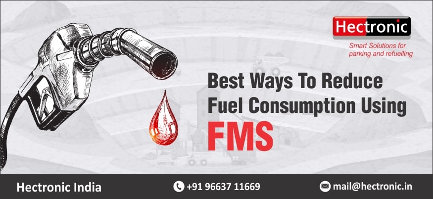 7 ways to reduce fuel consumption using fuel management systems