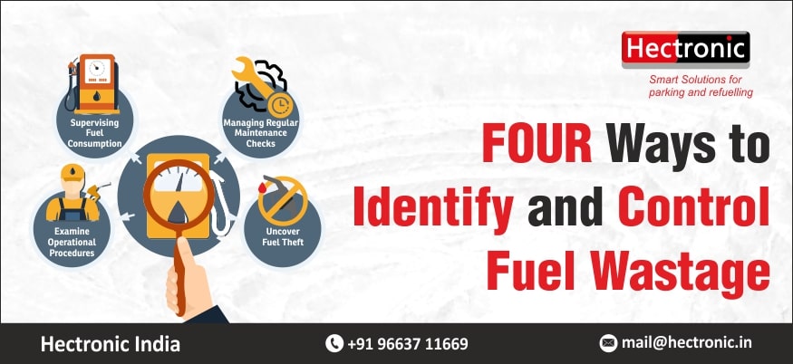4 Ways to Identify and Control Fuel Wastage